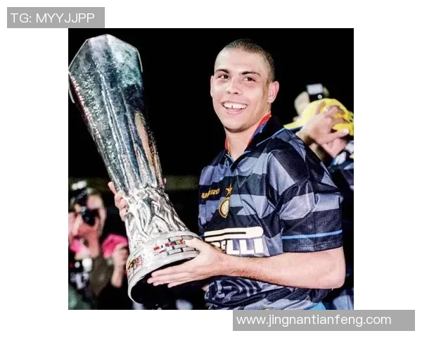 世界足球明星罗纳尔多的传奇人生与辉煌成就回顾 世界足球明星罗纳尔多的传奇人生与辉煌成就回顾